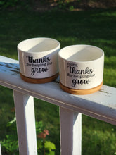 Load image into Gallery viewer, Succulent Pot, Thanks 3"